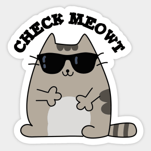 Check Meowt Cute Cool Cat Sticker